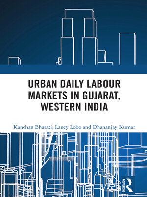cover image of Urban Daily Labour Markets in Gujarat, Western India